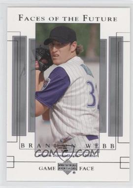 2003 Upper Deck Game Face - [Base] #137 - Faces of the Future - Brandon Webb