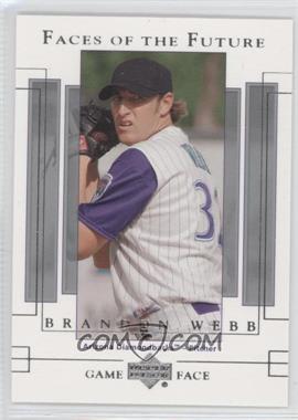 2003 Upper Deck Game Face - [Base] #137 - Faces of the Future - Brandon Webb