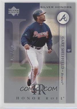 2003 Upper Deck Honor Roll - [Base] - Silver Honors #62 - Gary Sheffield /150