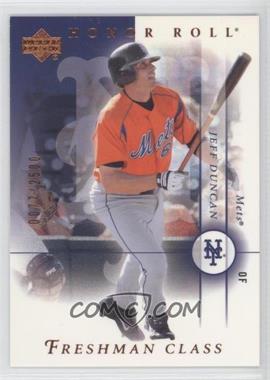 2003 Upper Deck Honor Roll - [Base] #147 - Freshman Class - Jeff Duncan /2500