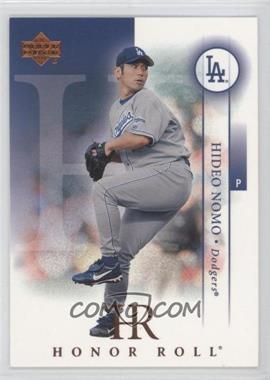 2003 Upper Deck Honor Roll - [Base] #69 - Hideo Nomo