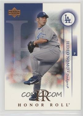 2003 Upper Deck Honor Roll - [Base] #69 - Hideo Nomo