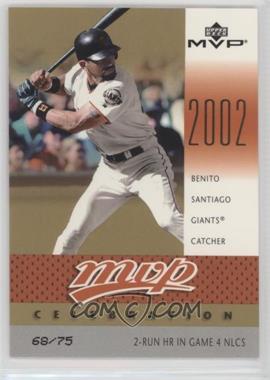 2003 Upper Deck MVP - Celebration - Gold #MVP86 - Benito Santiago /75