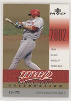 Troy Glaus #/75