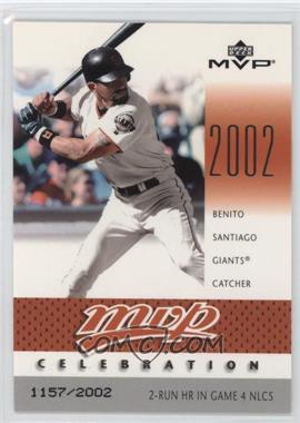 2003 Upper Deck MVP - Celebration #MVP86 - Benito Santiago /2002
