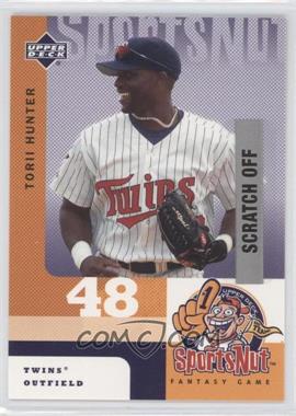 2003 Upper Deck MVP - SportsNut Fantasy Game #SN28 - Torii Hunter