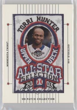 2003 Upper Deck Patch Collection - [Base] #135 - All-Star Selection - Torii Hunter