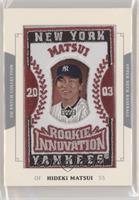 Rookie Innovation - Hideki Matsui