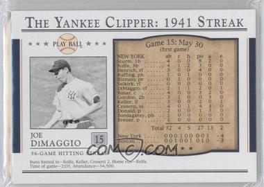 2003 Upper Deck Play Ball - The Yankee Clipper: 1941 Streak #S-15 - Joe DiMaggio