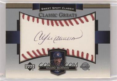 2003 Upper Deck Sweet Spot Classic - Classic Greats Autographs #CG-AD - Andre Dawson