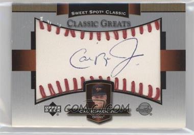 2003 Upper Deck Sweet Spot Classic - Classic Greats Autographs #CG-CR - Cal Ripken Jr.