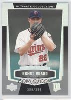 Ultimate Rookie - Brent Hoard [Noted] #/399