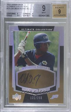2003 Upper Deck Ultimate Collection - [Base] #171 - Ultimate Rookie Signatures - Delmon Young /250 [BGS 9 MINT]