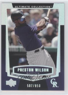 2003 Upper Deck Ultimate Collection - [Base] #72 - Preston Wilson /850