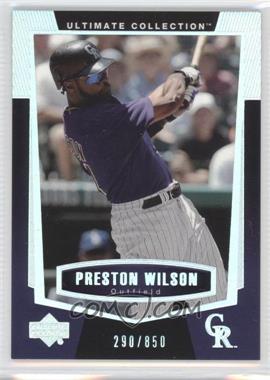 2003 Upper Deck Ultimate Collection - [Base] #72 - Preston Wilson /850