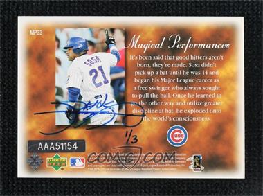 2003 Upper Deck Ultimate Collection - Buyback Autographs #MP33 - Sammy Sosa (2003 Upper Deck Magical Performers) /3