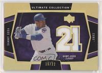 Sammy Sosa #/22