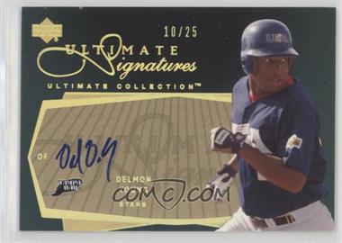 2003 Upper Deck Ultimate Collection - Ultimate Signatures - Gold #US-DY - Delmon Young /25