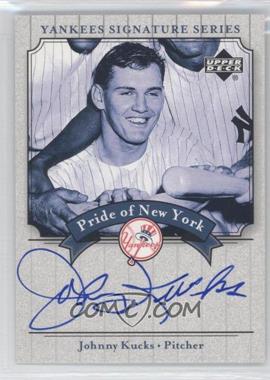 2003 Upper Deck Yankees Signature Series - Pride of New York Autographs #PN-KU - Johnny Kucks