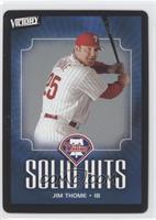 Solid Hits - Jim Thome