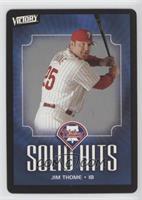 Solid Hits - Jim Thome