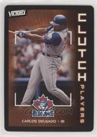 Clutch Players - Carlos Delgado