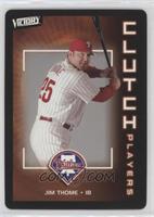 Clutch Players - Jim Thome