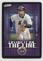 Laying it on the Line - Roberto Alomar