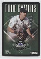 True Gamers - Todd Helton