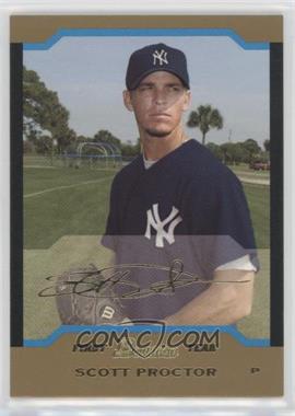 2004 Bowman - [Base] - Gold #269 - First Year - Scott Proctor