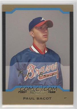 2004 Bowman - [Base] - Gold #281 - First Year - Paul Bacot