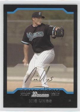 2004 Bowman - [Base] #186 - First Year - Nic Ungs