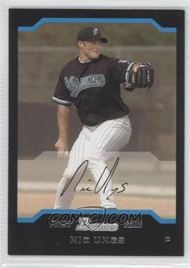 2004 Bowman - [Base] #186 - First Year - Nic Ungs