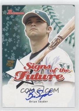 2004 Bowman - Signs of the Future #SOF-BS - Brian Snyder