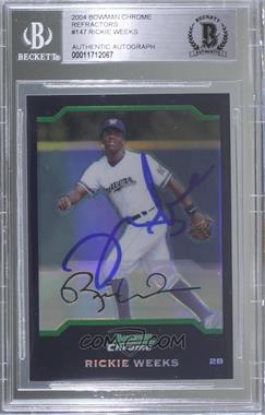 2004 Bowman Chrome - [Base] - Refractor #147 - Rickie Weeks [BAS BGS Authentic]