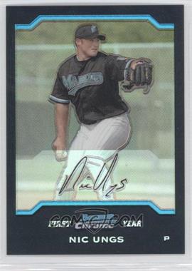 2004 Bowman Chrome - [Base] - Refractor #186 - First Year - Nic Ungs