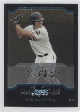 2004 Bowman Chrome - [Base] #201 - First Year - Tim Hutting