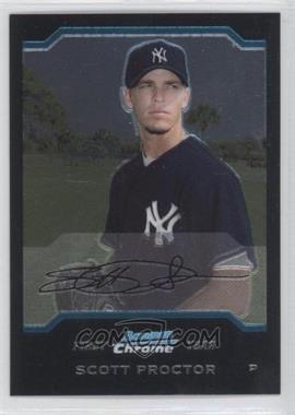 2004 Bowman Chrome - [Base] #269 - First Year - Scott Proctor