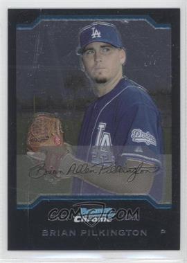 2004 Bowman Chrome - [Base] #319 - First Year - Brian Pilkington