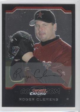 2004 Bowman Chrome - [Base] #37 - Roger Clemens