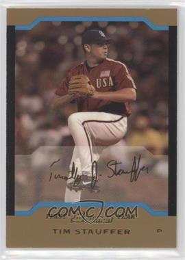 2004 Bowman Draft Picks & Prospects - [Base] - Gold #BDP160 - Tim Stauffer