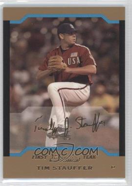 2004 Bowman Draft Picks & Prospects - [Base] - Gold #BDP160 - Tim Stauffer