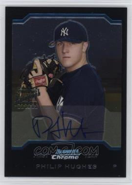 2004 Bowman Draft Picks & Prospects - Chrome #BDP174 - Philip Hughes