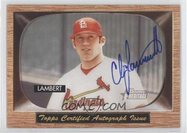 2004 Bowman Heritage - Signs of Greatness #SGA-CL - Chris Lambert