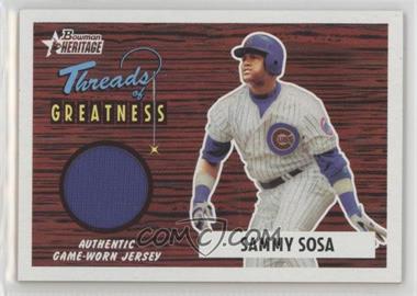 2004 Bowman Heritage - Threads of Greatness #TG-SS - Sammy Sosa