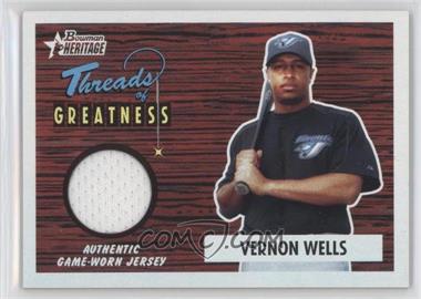 2004 Bowman Heritage - Threads of Greatness #TG-VW - Vernon Wells