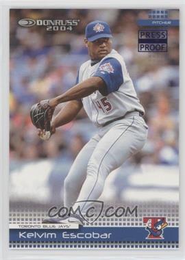 2004 Donruss - [Base] - Press Proof Blue #207 - Kelvim Escobar /100