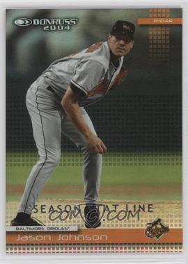 2004 Donruss - [Base] - Stat Line Season #82 - Jason Johnson /118