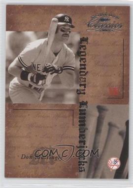 2004 Donruss Classics - Legendary - Lumberjacks #LB-17 - Don Mattingly /1000