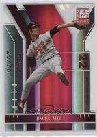 Jim Palmer #/78